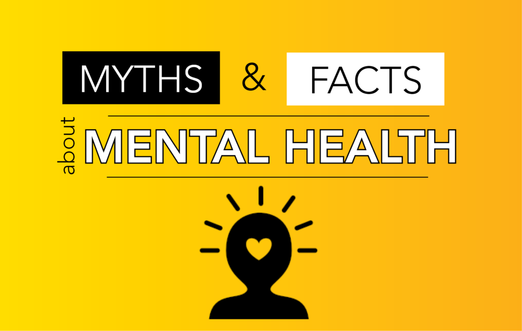 Do you have these myths about mental health?