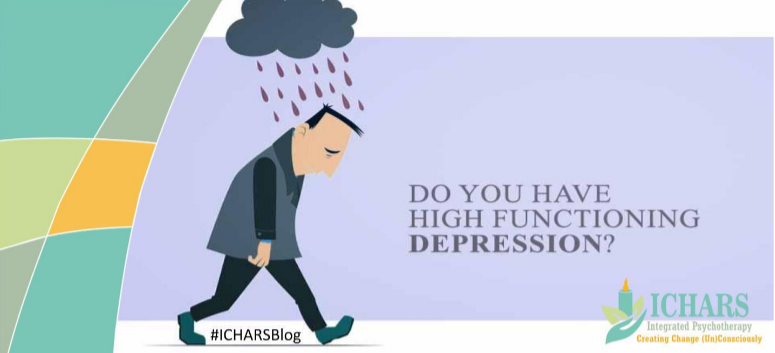 Do you have high functioning depression ?